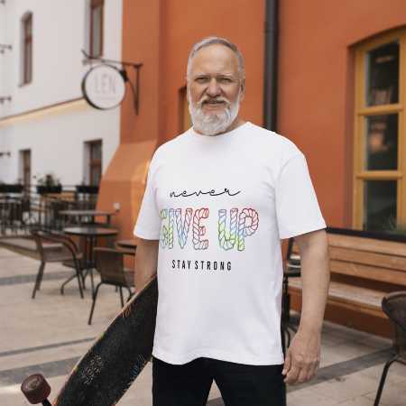 Tricou personalizat Never Give Up